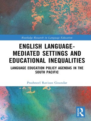 cover image of English Language-Mediated Settings and Educational Inequalities
